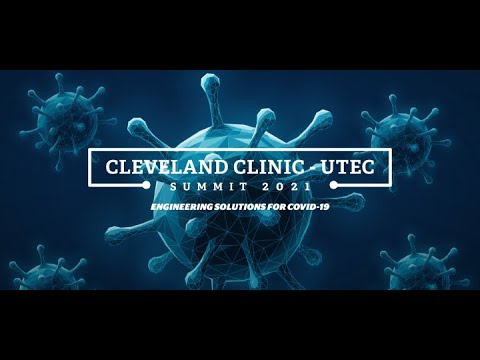Cleveland Clinic-UTEC Summit 2021: la Bioingeniería frente a la COVID-19