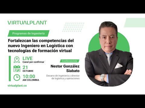 Fortalezcan las competencias del nuevo Ingeniero en Logística con tecnologías de formación virtual